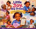 Little Joy, Big Dreams - Current Edition
